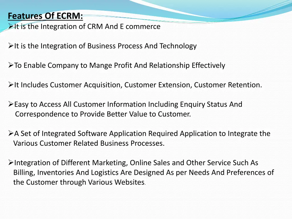 features of ecrm it is the integration