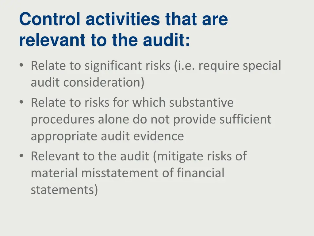 control activities that are relevant to the audit