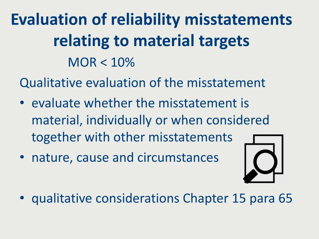 evaluation of reliability misstatements relating 1