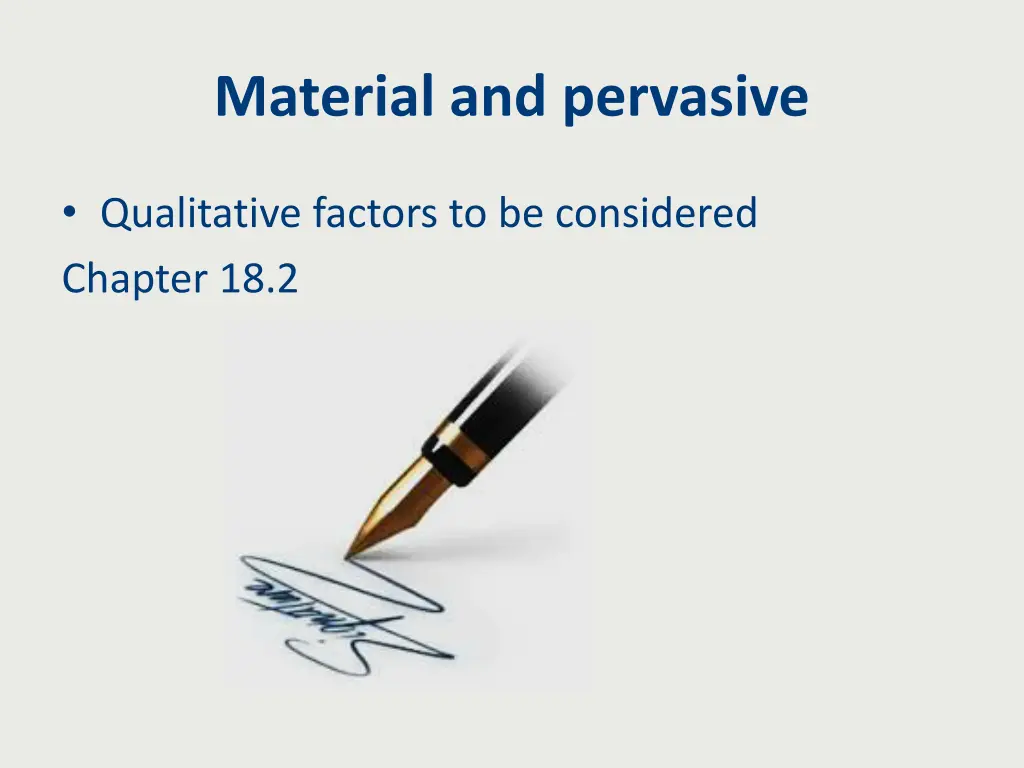 material and pervasive 1