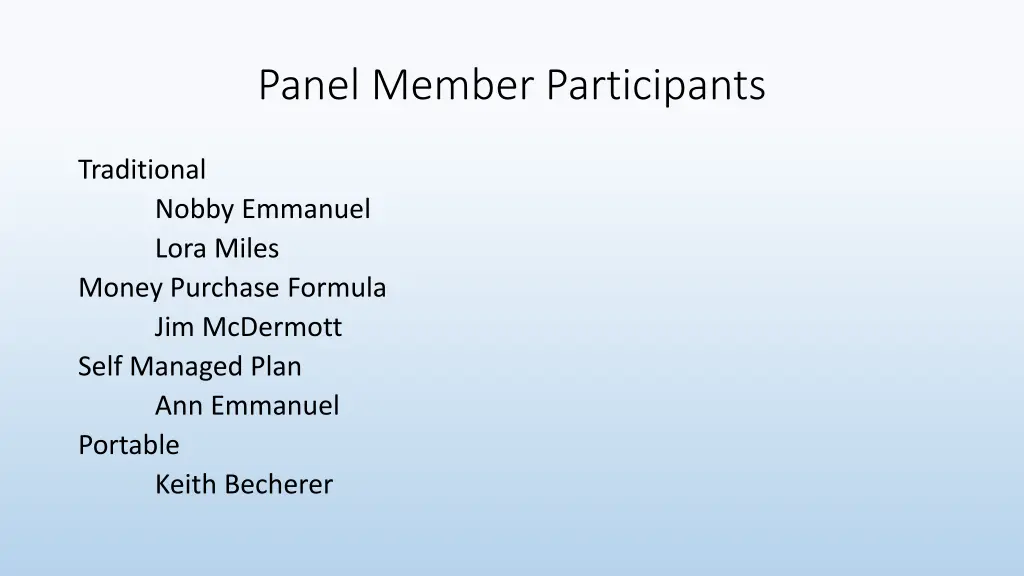 panel member participants