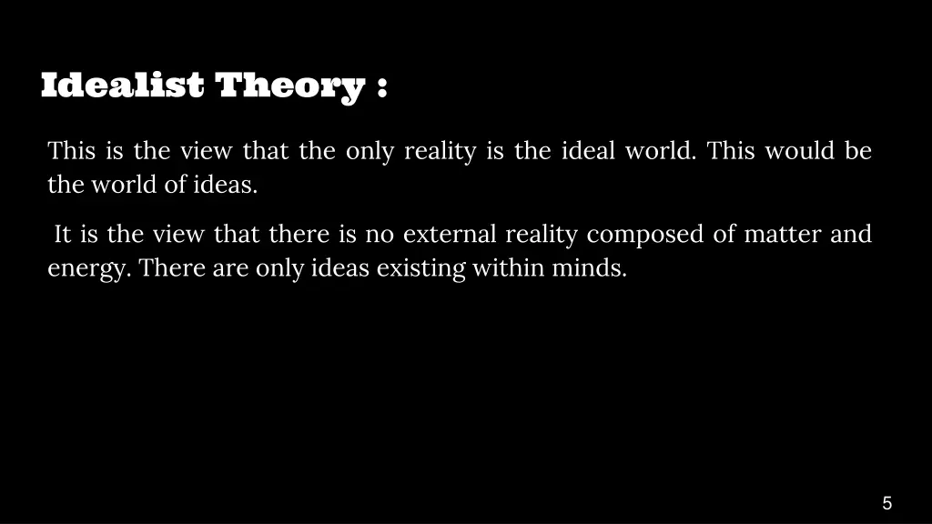 idealist theory