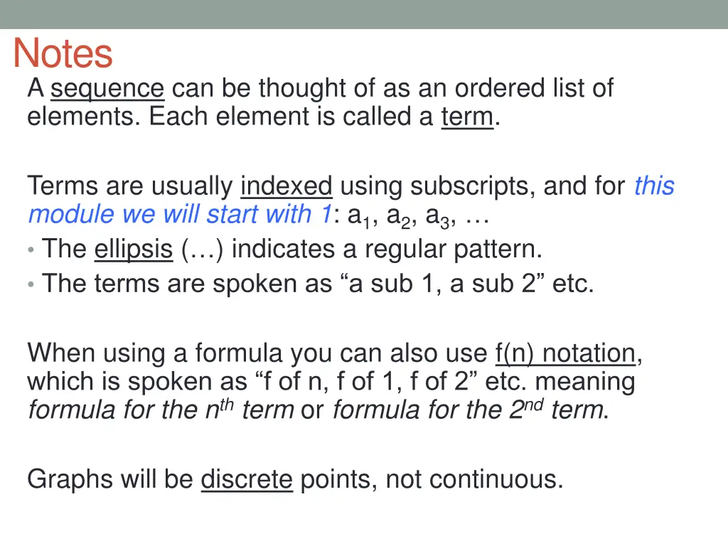 notes a sequence can be thought of as an ordered