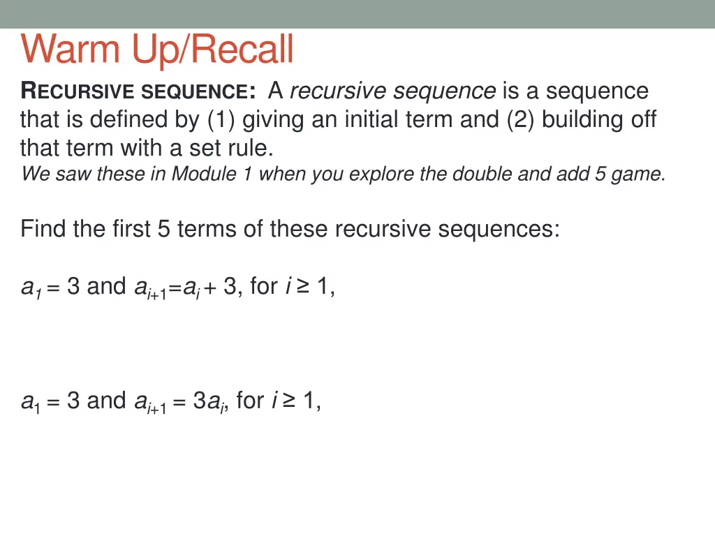 warm up recall r ecursive sequence a recursive