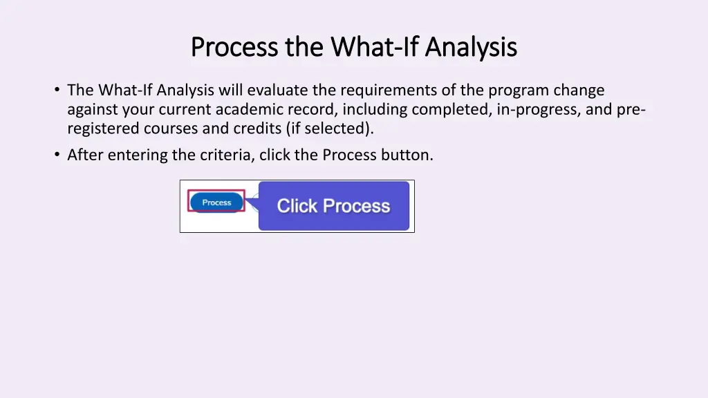 process the what process the what if analysis