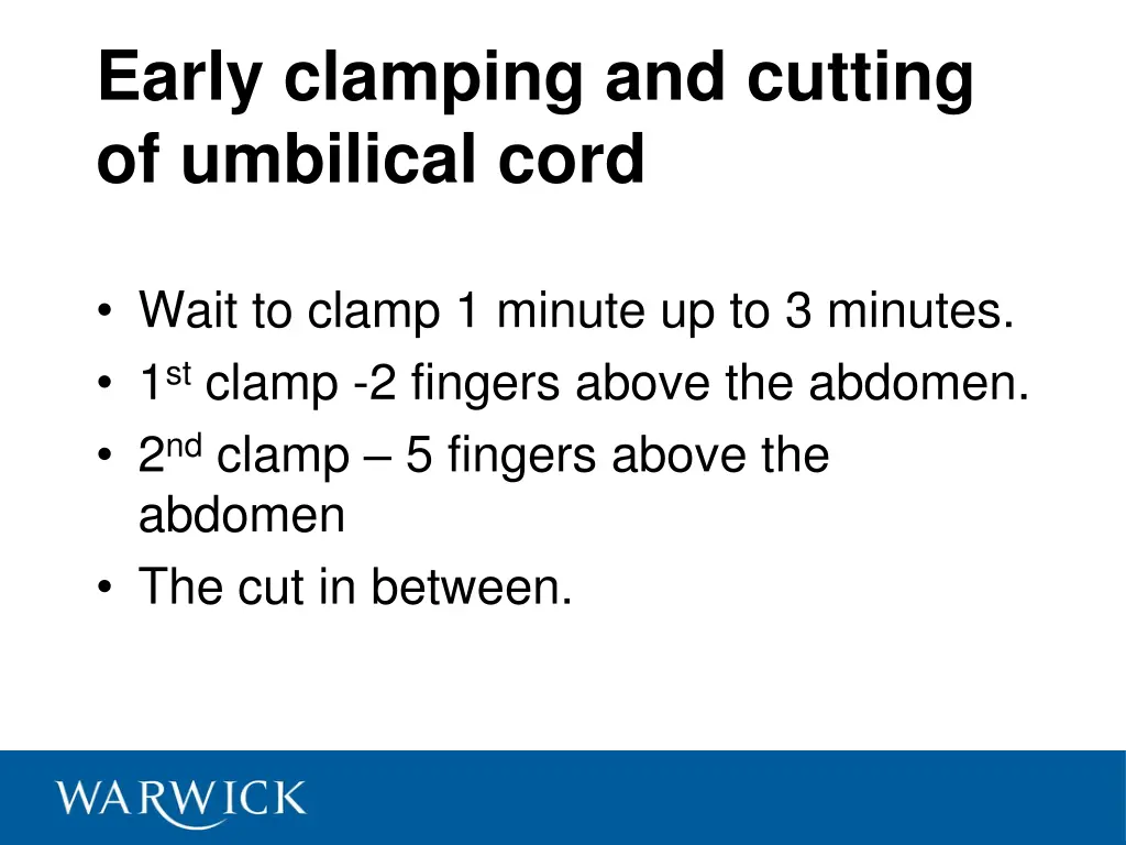 early clamping and cutting of umbilical cord