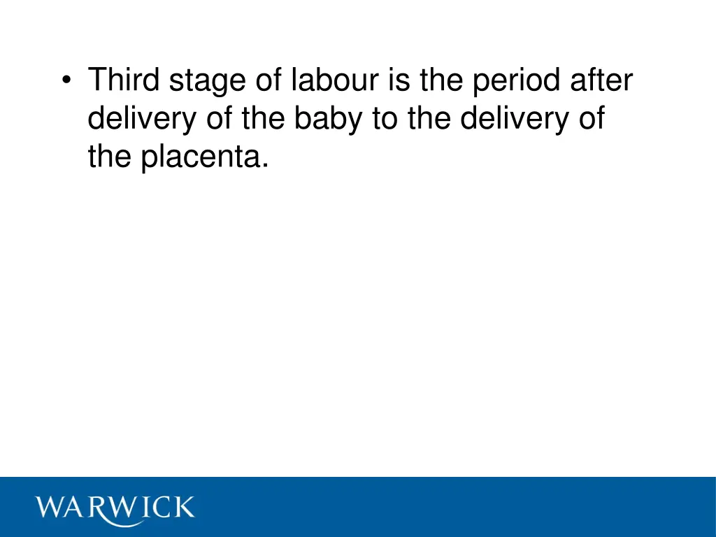 third stage of labour is the period after