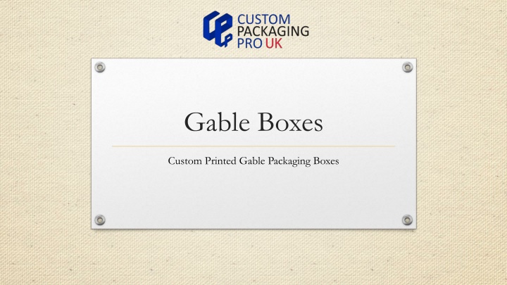 gable boxes