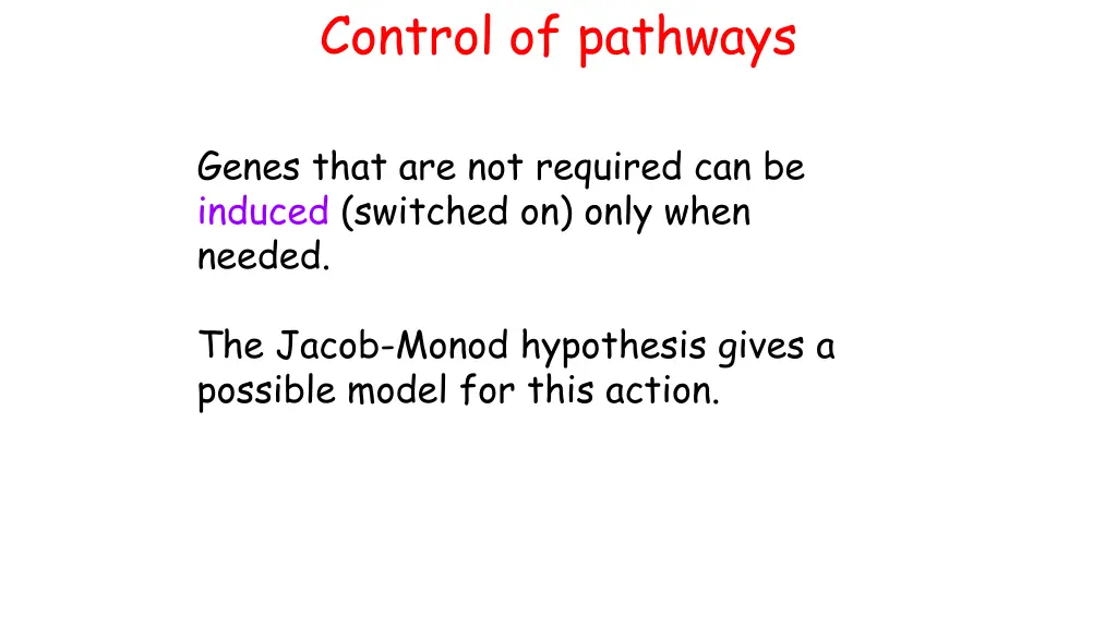 control of pathways