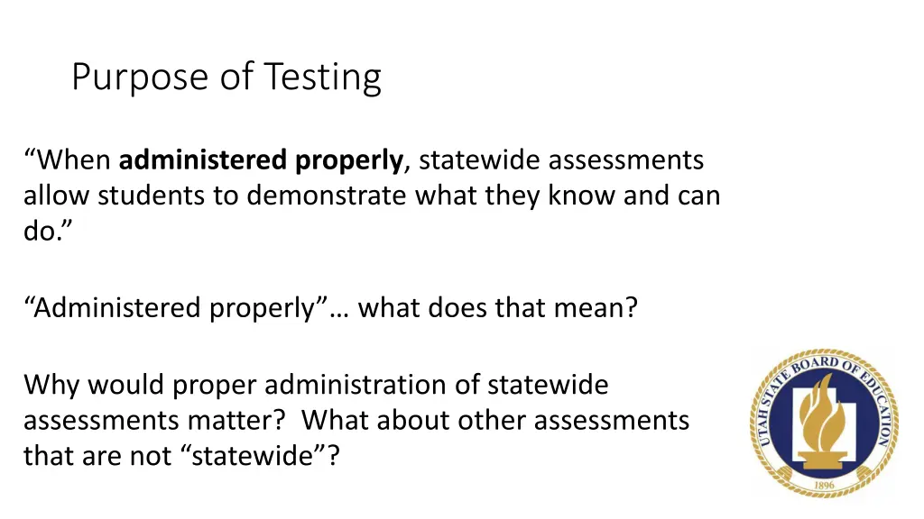 purpose of testing