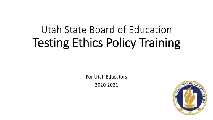 utah state board of education testing ethics