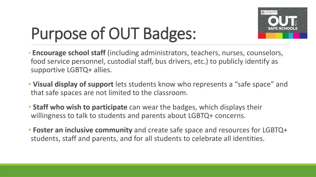 purpose of out badges purpose of out badges