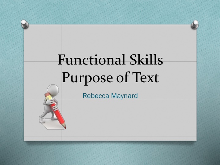 functional skills purpose of text