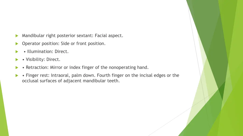 mandibular right posterior sextant facial aspect