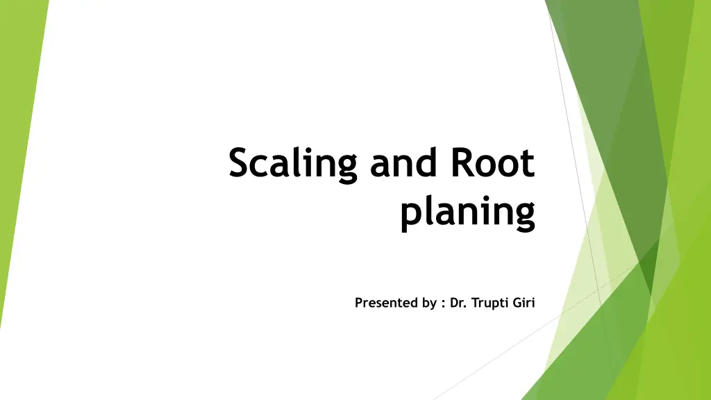 scaling and root