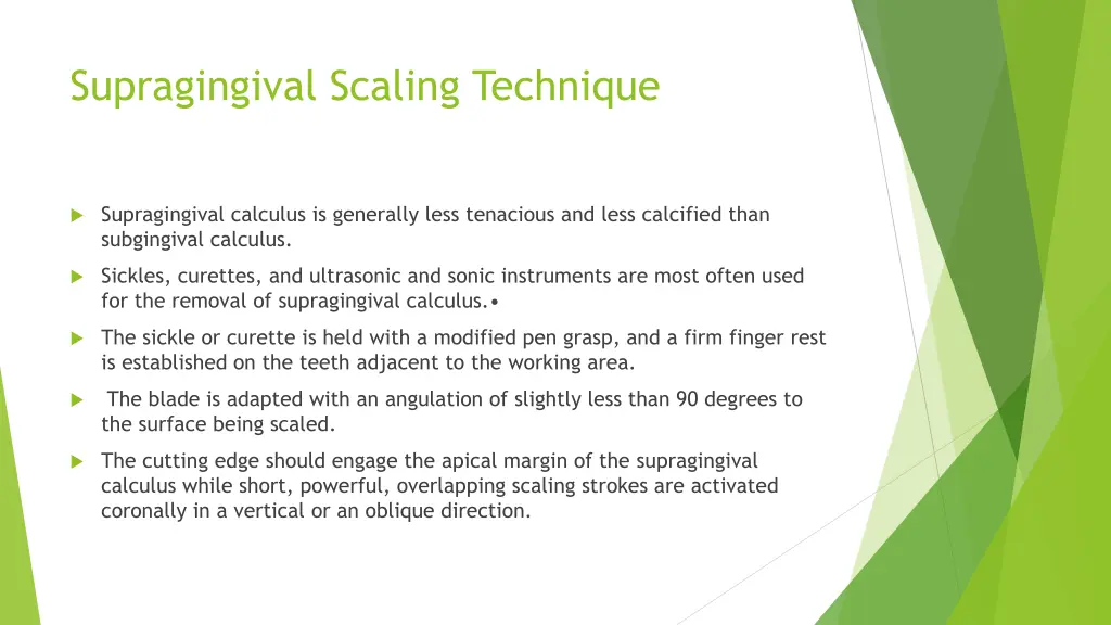 supragingival scaling technique