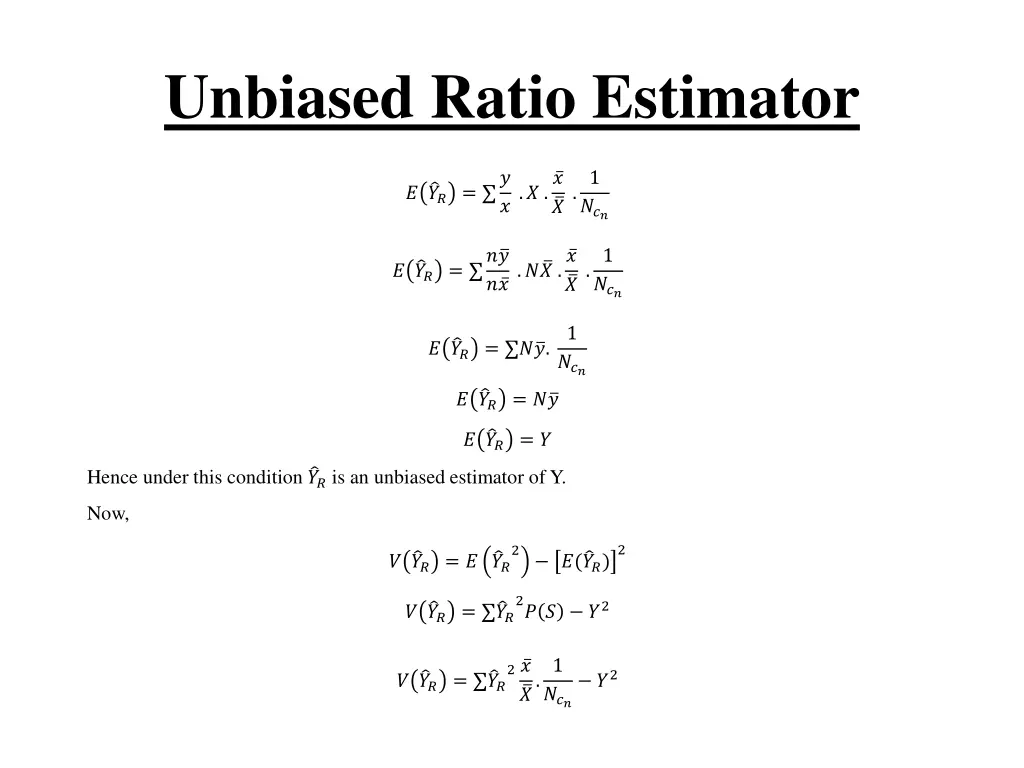 unbiased ratio estimator 2