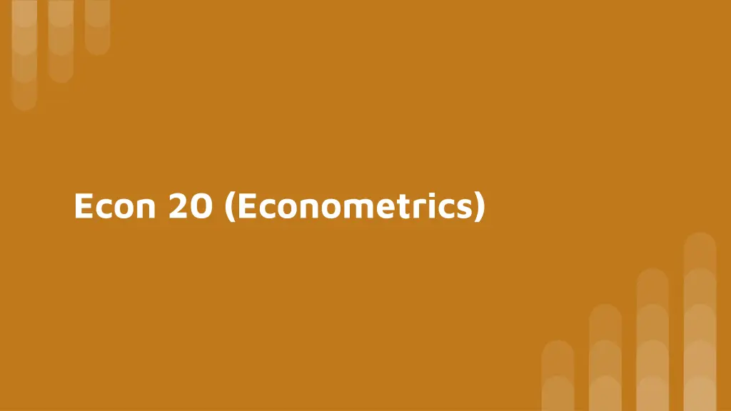 econ 20 econometrics