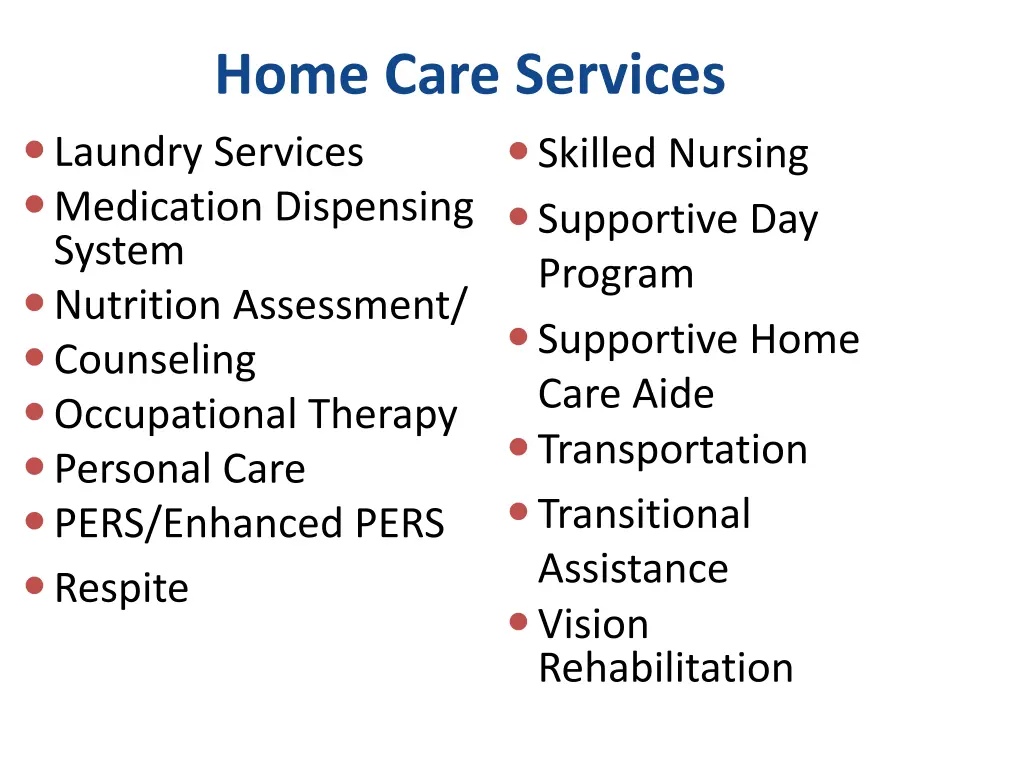 home care services laundry services medication