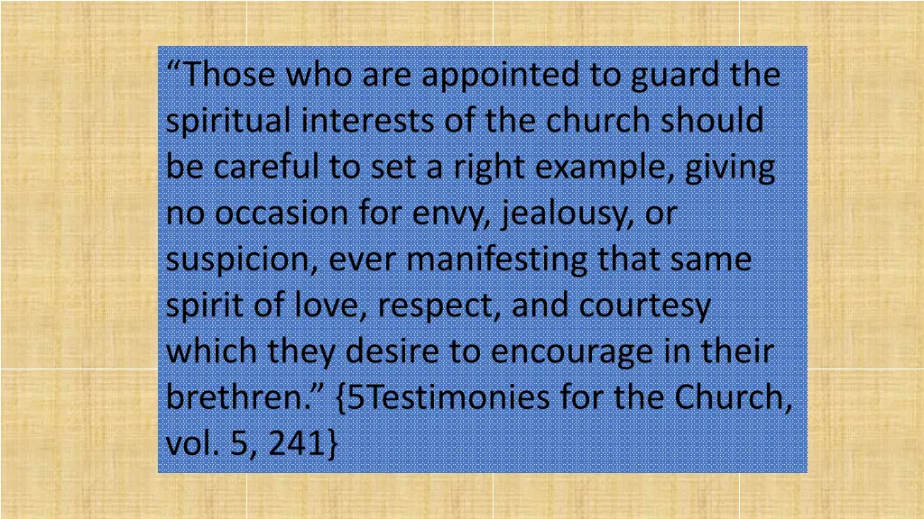 those who are appointed to guard the spiritual