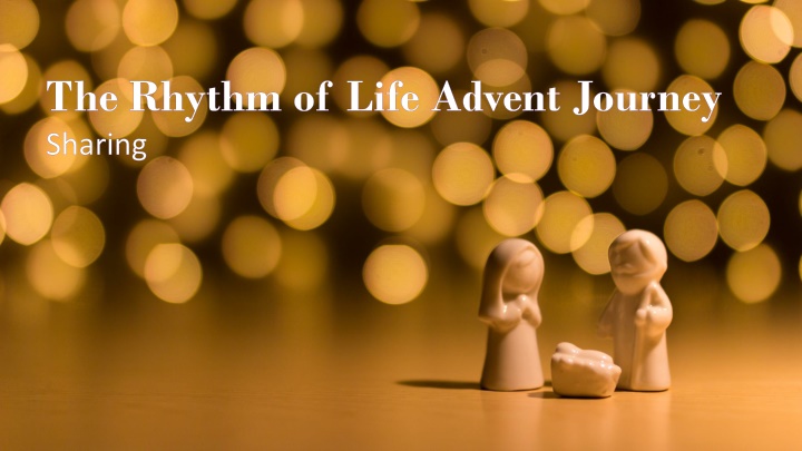 the rhythm of life advent journey sharing