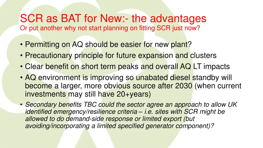 scr as bat for new the advantages or put another