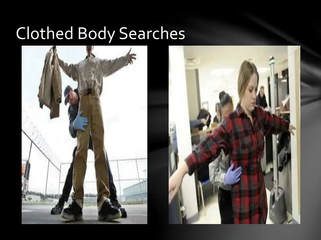 clothed body searches