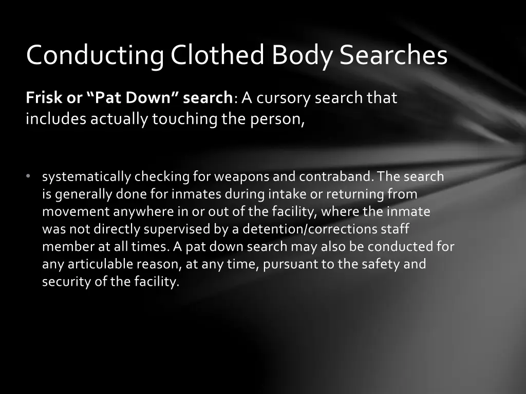 conducting clothed body searches