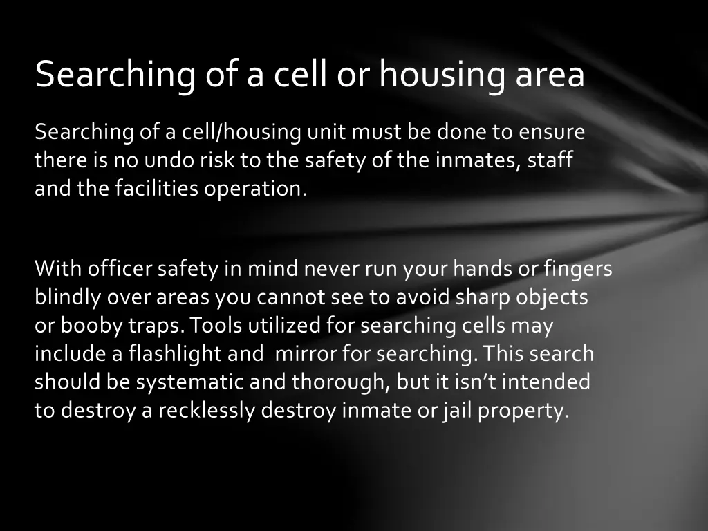 searching of a cell or housing area