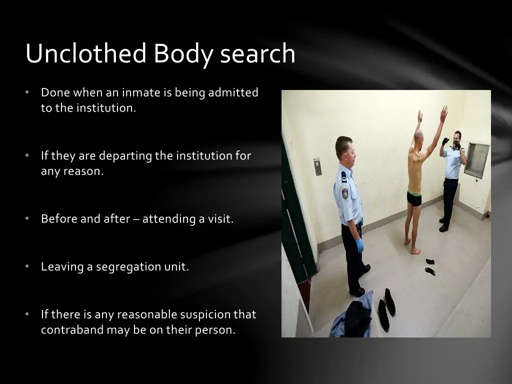 unclothed body search 1