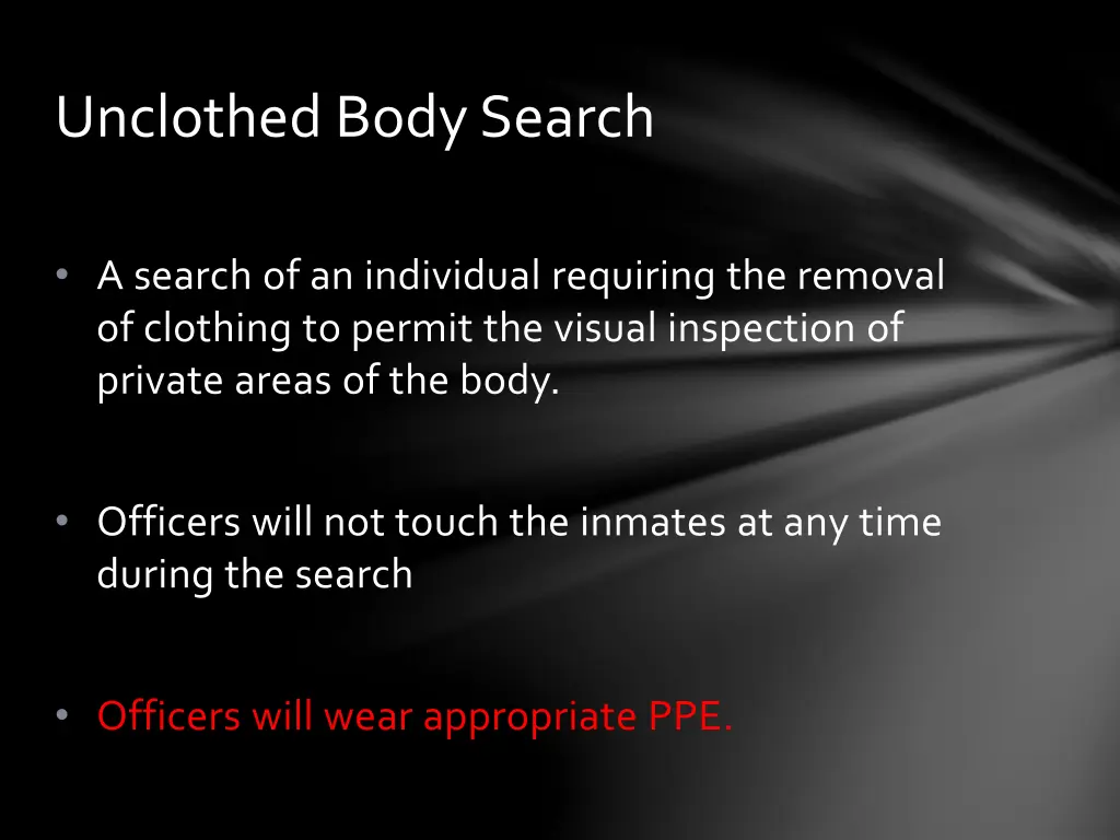 unclothed body search