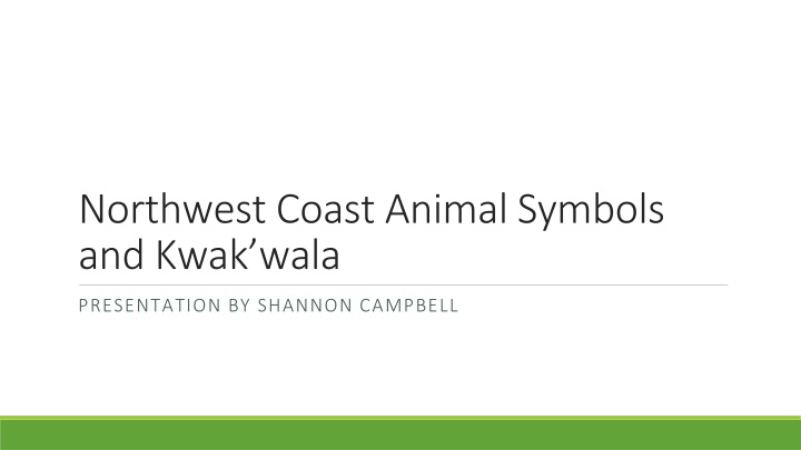 northwest coast animal symbols and kwak wala