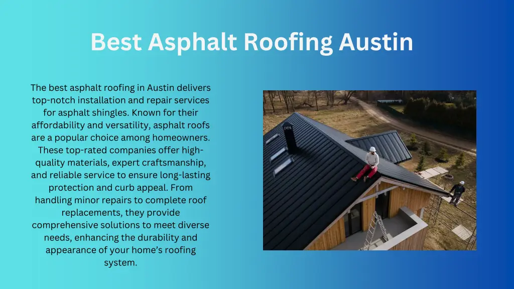 best asphalt roofing austin