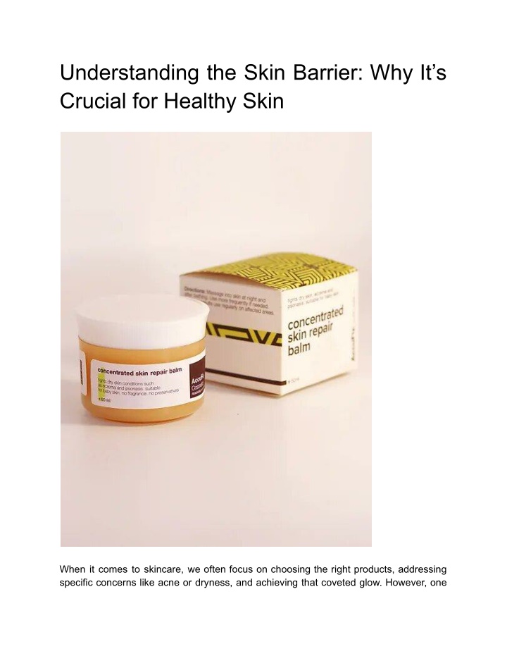 understanding the skin barrier why it s crucial