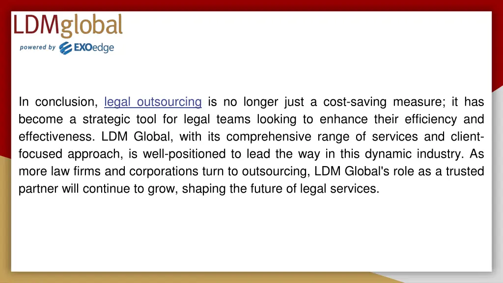 in conclusion legal outsourcing is no longer just