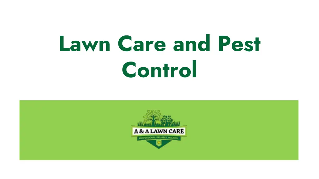 lawn care and pest control