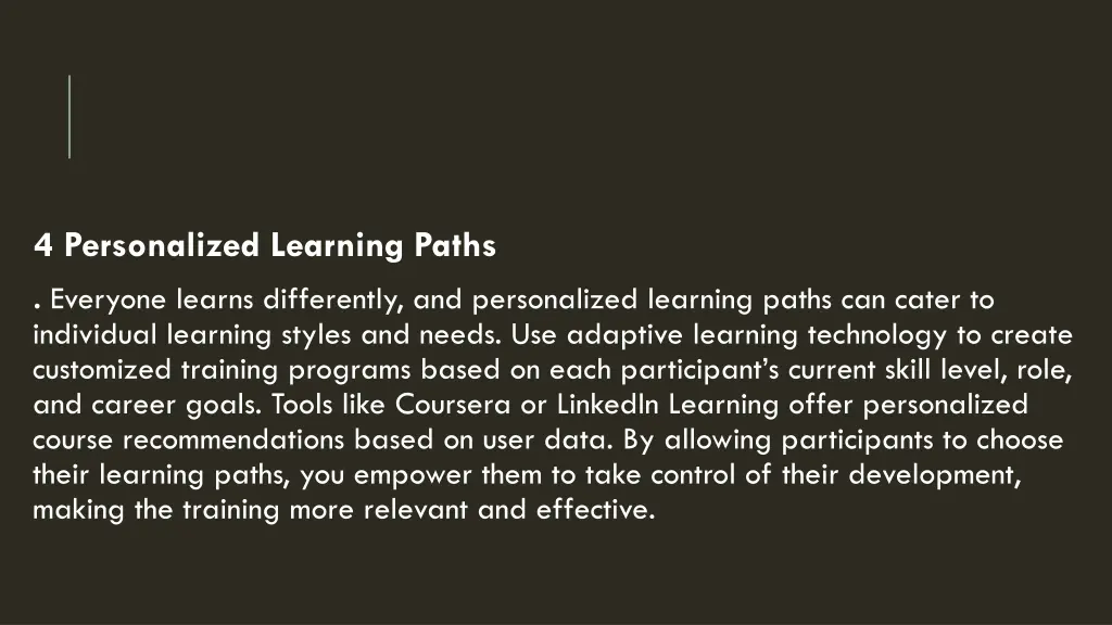 4 personalized learning paths everyone learns