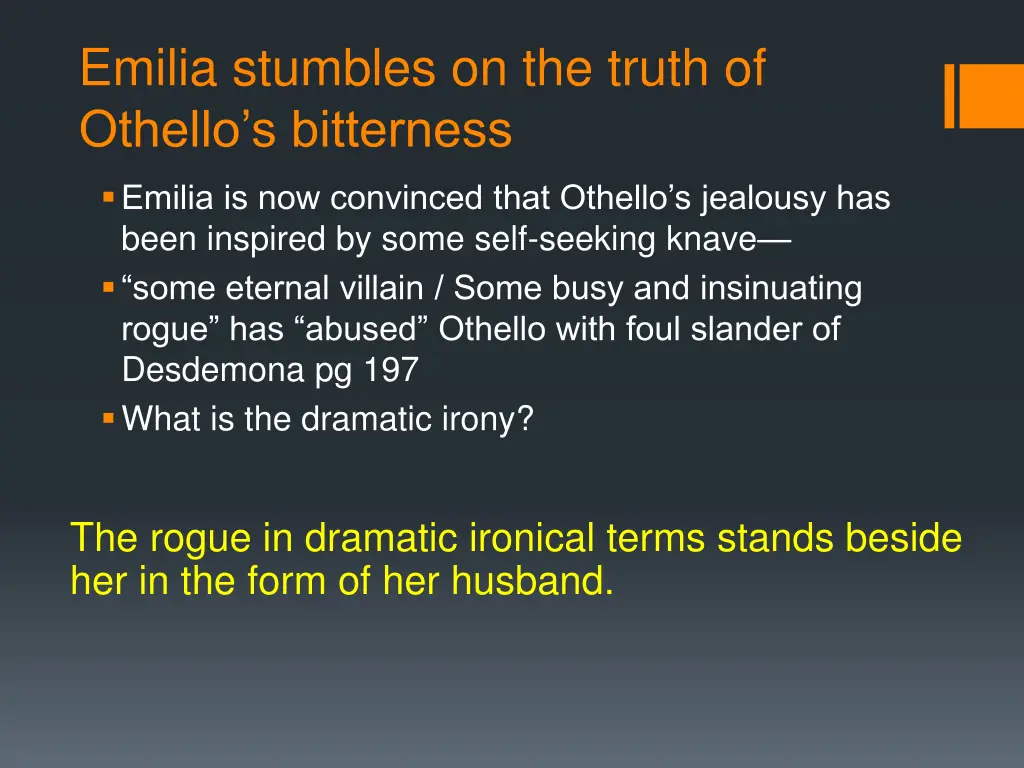 emilia stumbles on the truth of othello