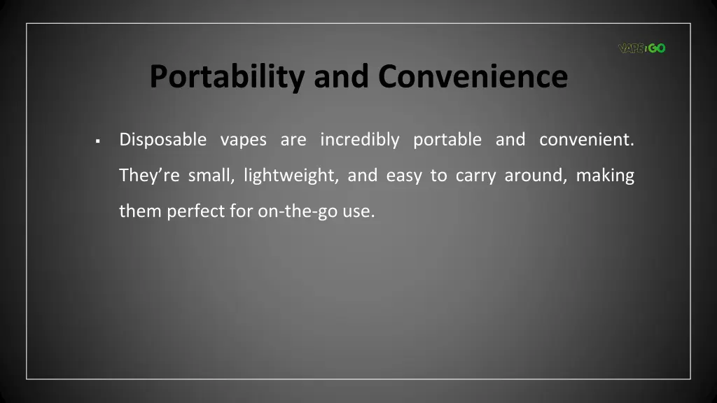 portability and convenience