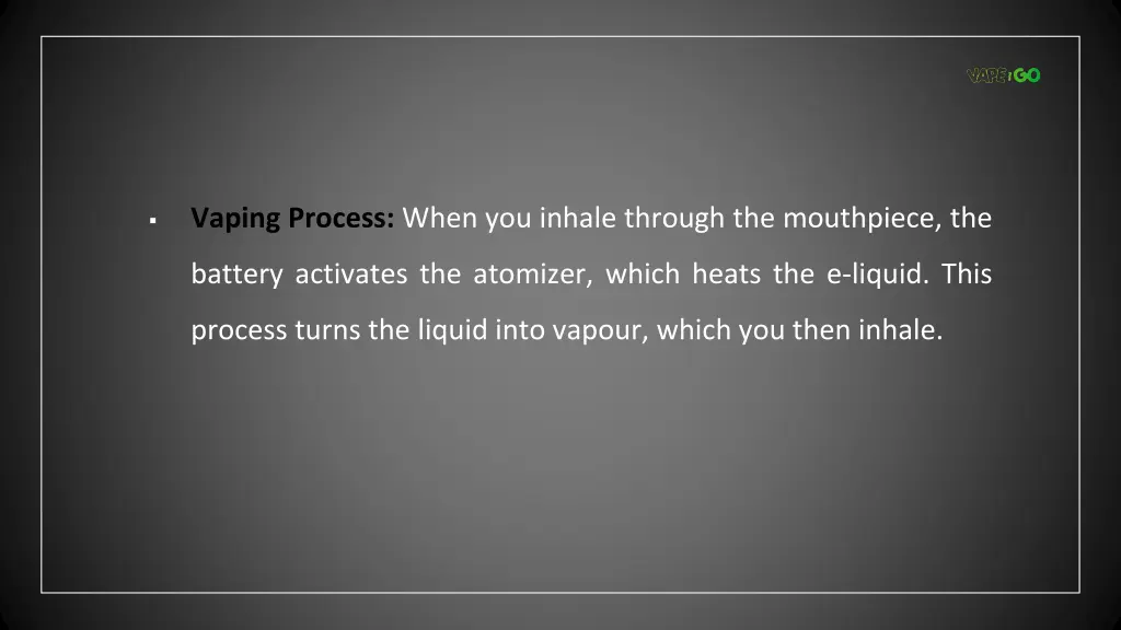 vaping process when you inhale through