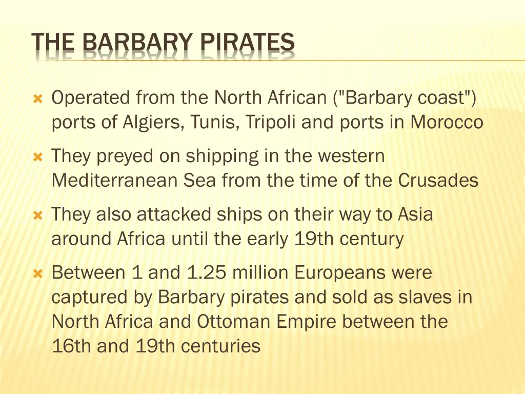 the barbary pirates