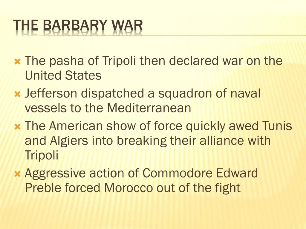 the barbary war