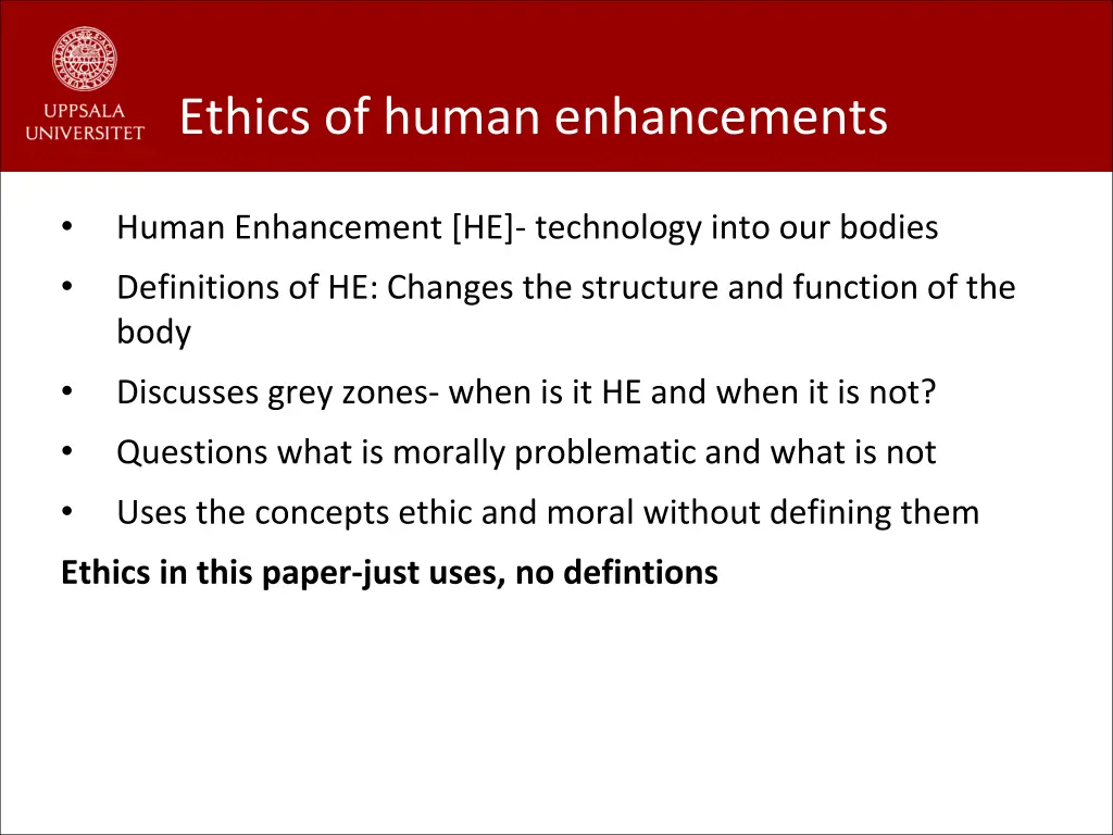 ethics of human enhancements