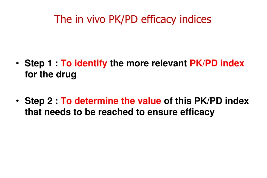 the in vivo pk pd efficacy indices 1