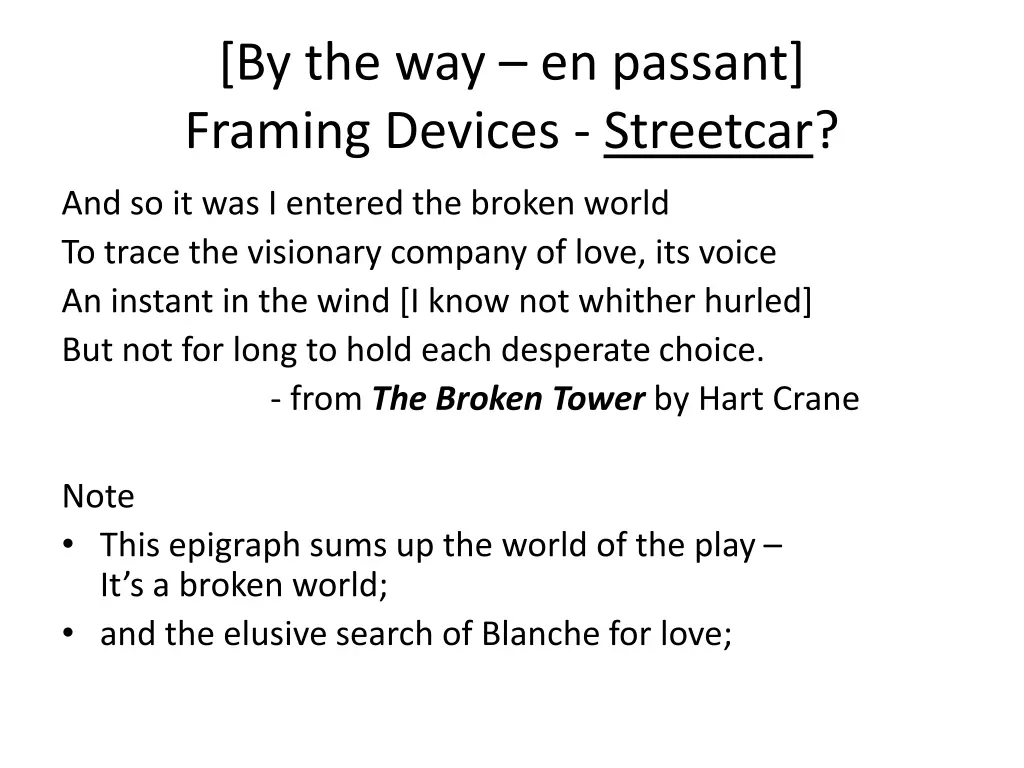 by the way en passant framing devices streetcar