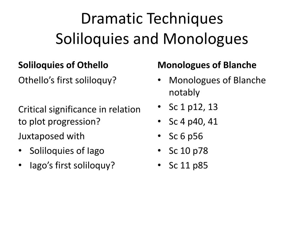 dramatic techniques soliloquies and monologues