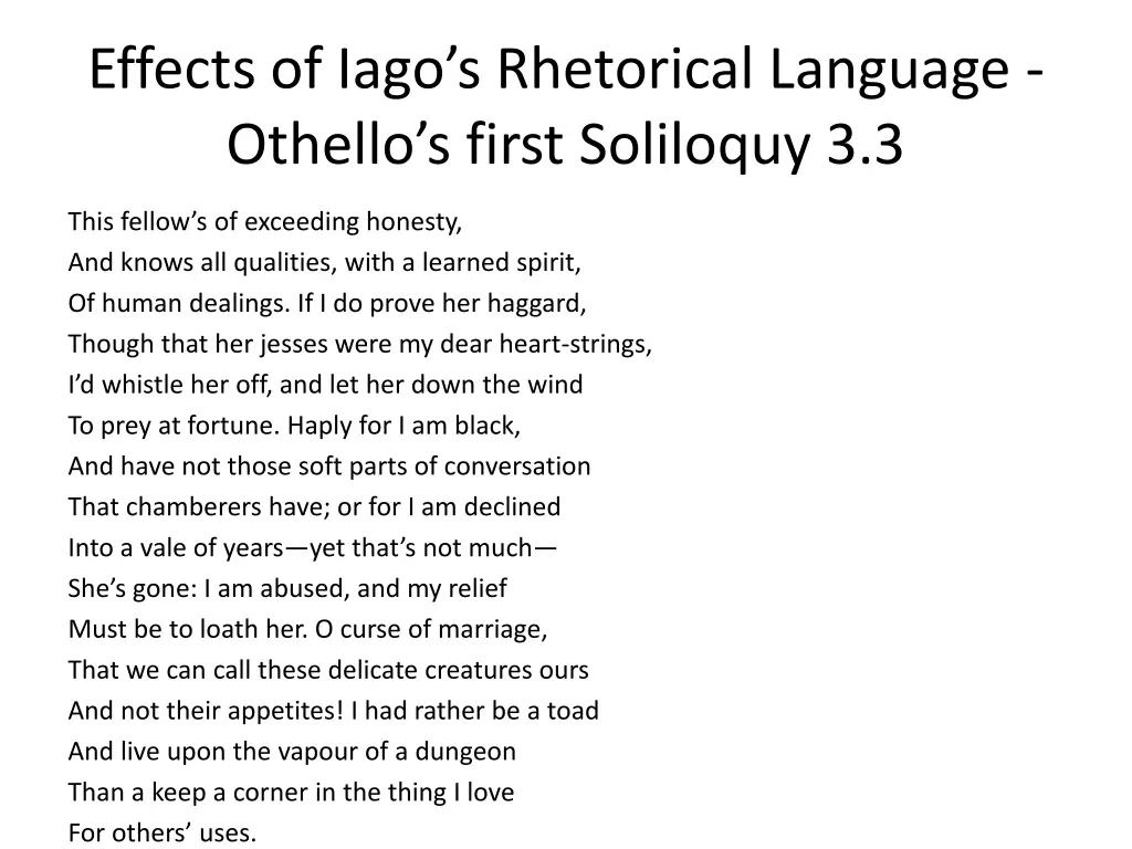 effects of iago s rhetorical language othello