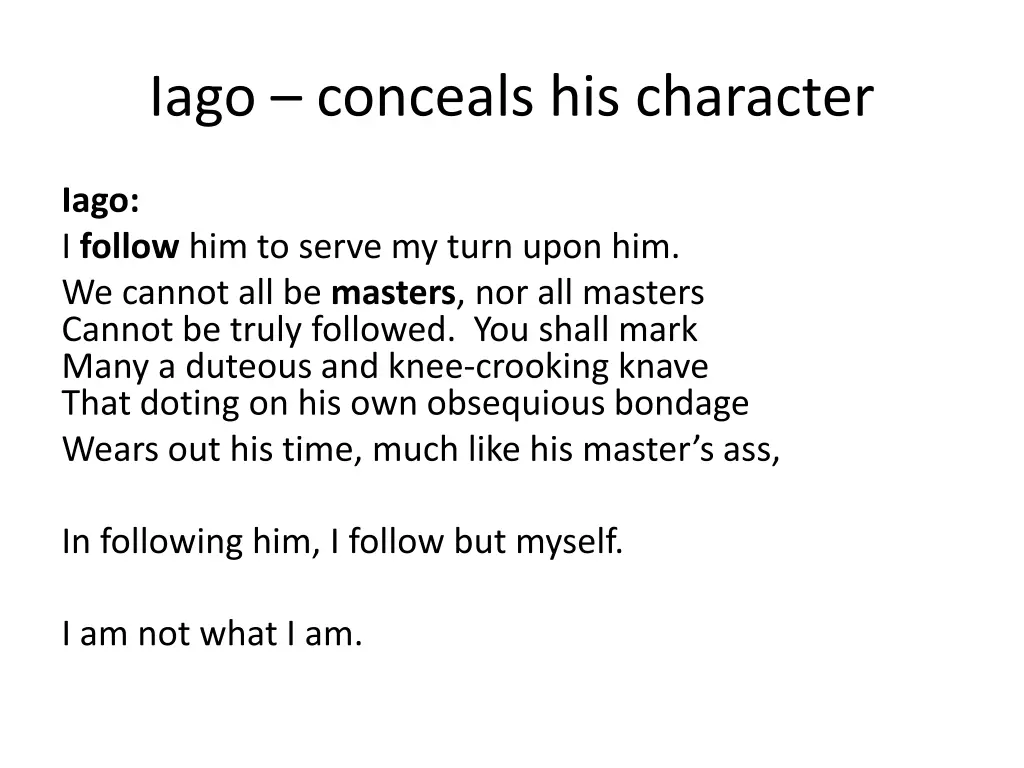 iago conceals his character