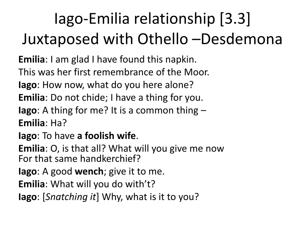 iago emilia relationship 3 3 juxtaposed with