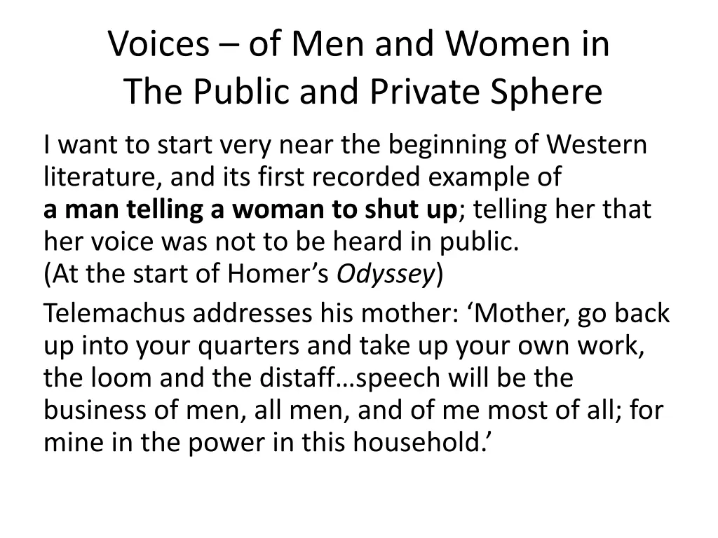 voices of men and women in the public and private